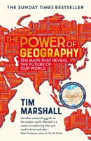 Moc geografie - Desať máp, ktoré odhaľujú budúcnosť nášho sveta - Power of Geography - Ten Maps That Reveal the Future of Our World