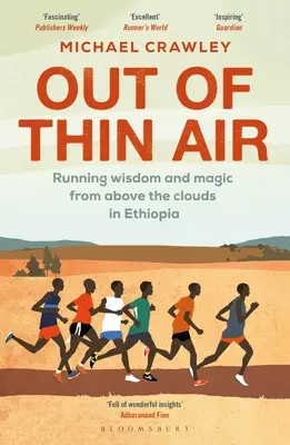 Z ničoho nič: Múdrosť a kúzla behu z oblakov v Etiópii - Out of Thin Air: Running Wisdom and Magic from Above the Clouds in Ethiopia