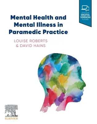 Duševné zdravie a duševné choroby v praxi záchranára - Mental Health and Mental Illness in Paramedic Practice
