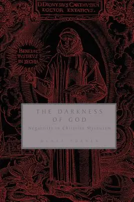 Božia temnota: Negativita v kresťanskej mystike - The Darkness of God: Negativity in Christian Mysticism