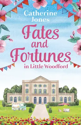 Osudy a šťastie v Little Woodforde - Fates and Fortunes in Little Woodford