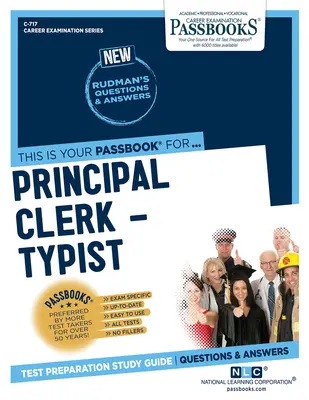 Hlavný úradník-typista (C-717), 717: študijná príručka k preukazom - Principal Clerk-Typist (C-717), 717: Passbooks Study Guide