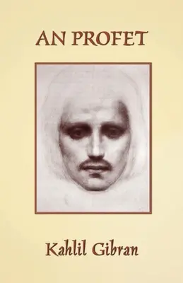 An Profet: Prorok v kornčine - An Profet: The Prophet in Cornish