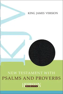 KJV Nový zákon so žalmami a prísloviami - KJV New Testament with Psalms and Proverbs