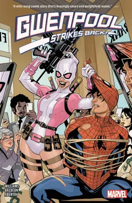 Gwenpool vracia úder - Gwenpool Strikes Back