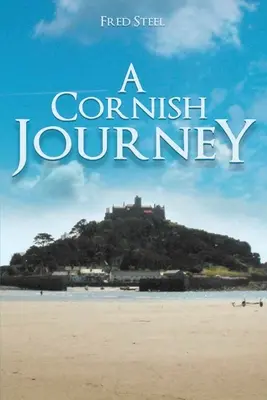 Cornish Journey - A Cornish Journey