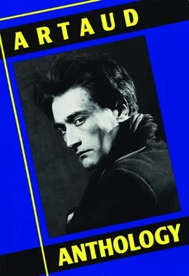 Artaudova antológia - Artaud Anthology