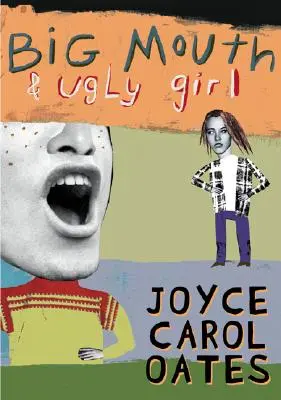 Veľké ústa a škaredé dievča - Big Mouth & Ugly Girl