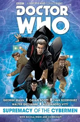 Doctor Who: Ducha duchovného: Ducha duchovného: Ducha duchovného: Ducha duchovného: Ducha duchovného: Ducha duchovného Nadvláda kyberľudí - Doctor Who: Supremacy of the Cybermen