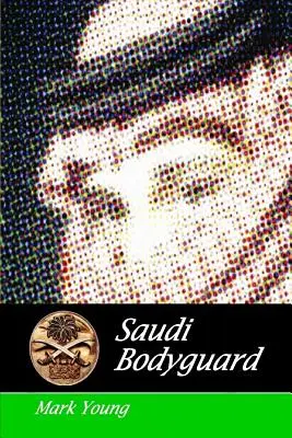 Saudský osobný strážca - Saudi Bodyguard