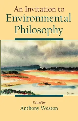 Pozvánka do environmentálnej filozofie - An Invitation to Environmental Philosophy