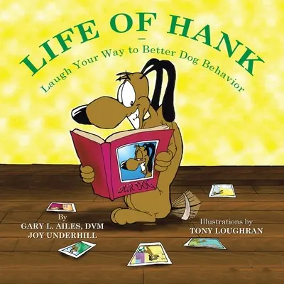 Život Hanka - Smiechom k lepšiemu správaniu psov - Life of Hank - Laugh Your Way to Better Dog Behavior