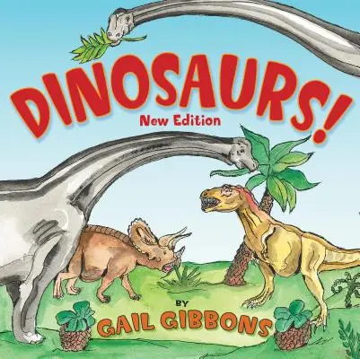 Dinosaury! (Nové a aktualizované): Druhé vydanie - Dinosaurs! (New & Updated): Second Edition