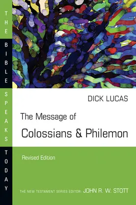 Posolstvo Listu Kolosanom a Filemonovi - The Message of Colossians & Philemon