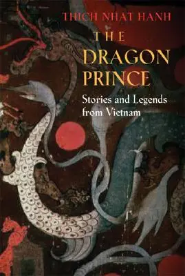 Dračí princ: Príbehy a legendy z Vietnamu - The Dragon Prince: Stories and Legends from Vietnam