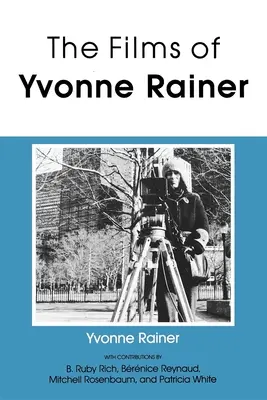 Filmy Yvonne Rainerovej - The Films of Yvonne Rainer