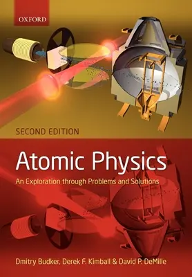 Atómová fyzika: An Exploration Through Problems and Solutions - Atomic Physics: An Exploration Through Problems and Solutions