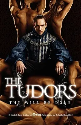 Tudorovci: Buď vôľa tvoja, 1 - The Tudors: Thy Will Be Done