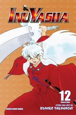 Inuyasha (Vizbig Edition), zv. 12 - Inuyasha (Vizbig Edition), Vol. 12