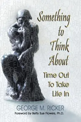 Niečo na zamyslenie: Time Out to Take Life In - Something to Think About: Time Out to Take Life In