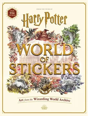 Harry Potter Svet samolepiek: Vydanie: Samolepky: Umenie z archívu čarodejníckeho sveta - Harry Potter World of Stickers: Art from the Wizarding World Archive
