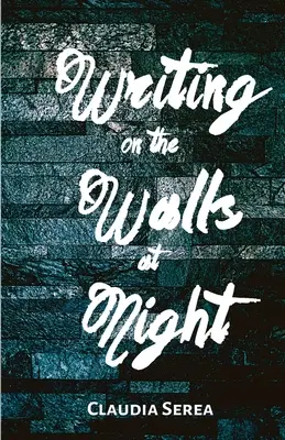 Písanie na steny v noci - Writing on the Walls at Night