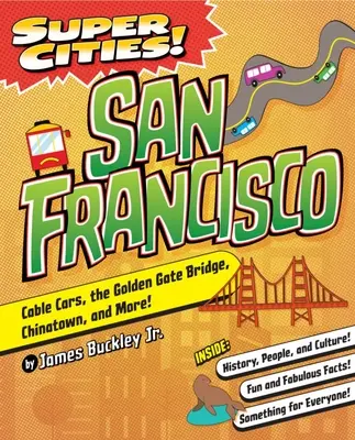 Super mestá! San Francisco - Super Cities!: San Francisco