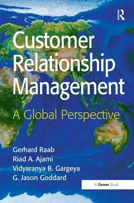 Riadenie vzťahov so zákazníkmi: Globálna perspektíva - Customer Relationship Management: A Global Perspective