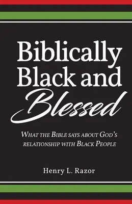 Biblicky čierny a požehnaný - Biblically Black & Blessed