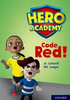 Akadémia hrdinov: Lime+ Book Band: Tula Tula: Oxford Level 12, Lime+ Book Band: Code Red! - Hero Academy: Oxford Level 12, Lime+ Book Band: Code Red!
