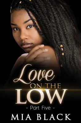 Láska na dne 5 - Love On The Low 5
