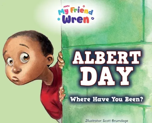 Albert Day: Kde ste boli? - Albert Day: Where Have You Been?