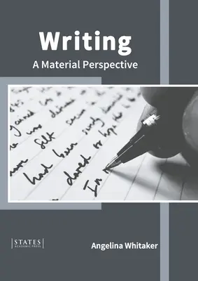 Písanie: Materiálová perspektíva - Writing: A Material Perspective