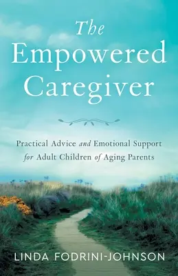 Posilnený opatrovateľ - The Empowered Caregiver