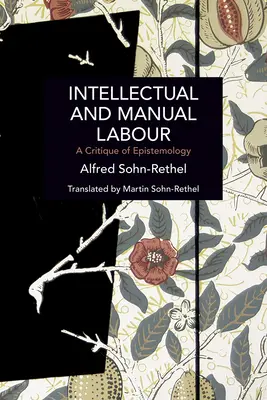 Intelektuálna a manuálna práca: Kritika epistemológie - Intellectual and Manual Labour: A Critique of Epistemology