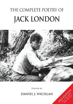 Kompletná poézia Jacka Londona - The Complete Poetry of Jack London
