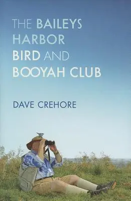 Baileys Harbor Bird and Booyah Club