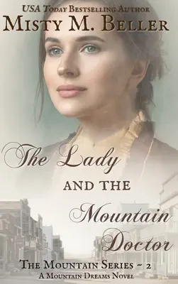 Dáma a horský lekár - The Lady and the Mountain Doctor