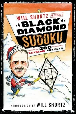 Will Shortz predstavuje Black Diamond Sudoku: 200 extrémnych hádaniek - Will Shortz Presents Black Diamond Sudoku: 200 Extreme Puzzles
