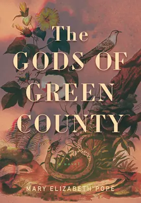 Bohovia zeleného okresu - The Gods of Green County