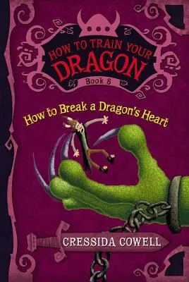 Ako si vycvičiť draka: Ako zlomiť dračie srdce - How to Train Your Dragon: How to Break a Dragon's Heart
