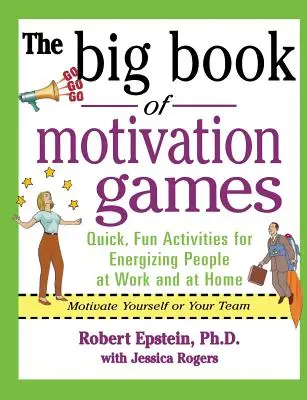 Veľká kniha motivačných hier - The Big Book of Motivation Games