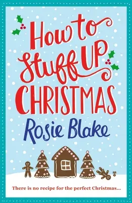 Ako vypchať Vianoce - How to Stuff Up Christmas