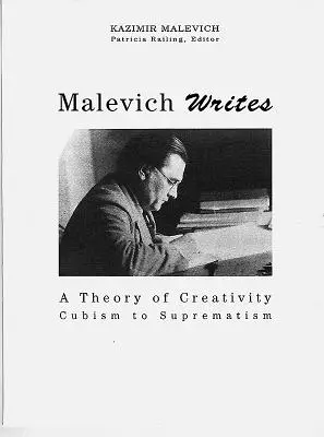 Malevič píše: Od kubizmu po suprematizmus - Malevich Writes: A Theory of Creativity Cubism to Suprematism