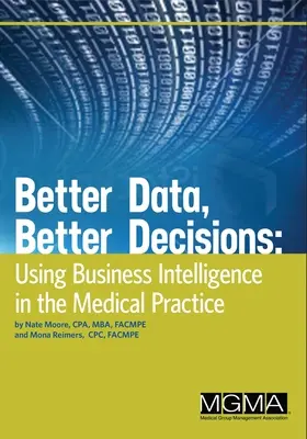 Lepšie údaje, lepšie rozhodnutia: Využitie Business Intelligence v lekárskej praxi - Better Data, Better Decisions: Using Business Intelligence in the Medical Practice