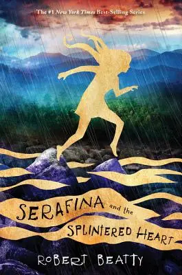 Serafína a roztrieštené srdce (séria Serafína, kniha 3) - Serafina and the Splintered Heart (the Serafina Series Book 3)