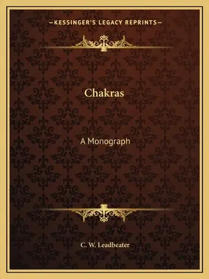Čakry: Monografia - Chakras: A Monograph