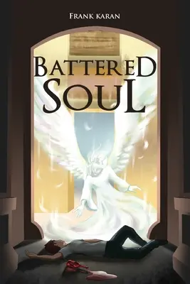 Zbitá duša - Battered Soul