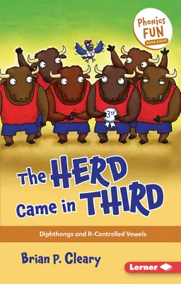 The Herd Came in Third: Diphthong and R-Controlled Vowels - The Herd Came in Third: Diphthongs and R-Controlled Vowels
