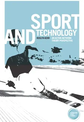 Šport a technológie - perspektíva teórie aktéra a siete - Sport and Technology - An Actor-Network Theory Perspective